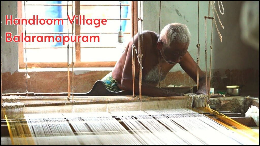 Handloom Village Balaramapuram