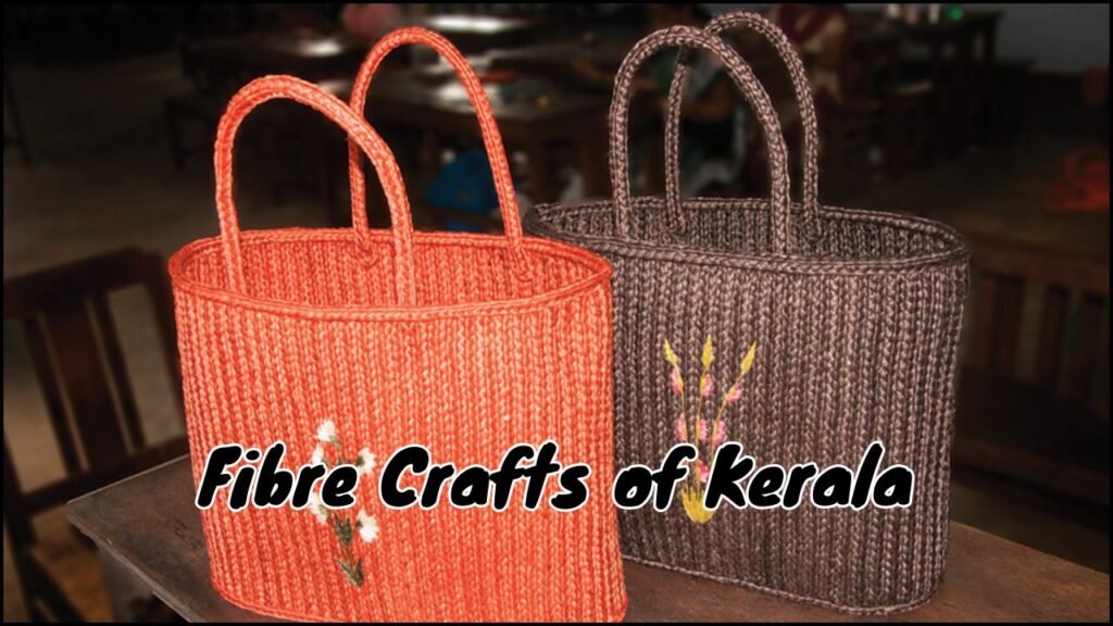 Fibre Crafts of Kerala